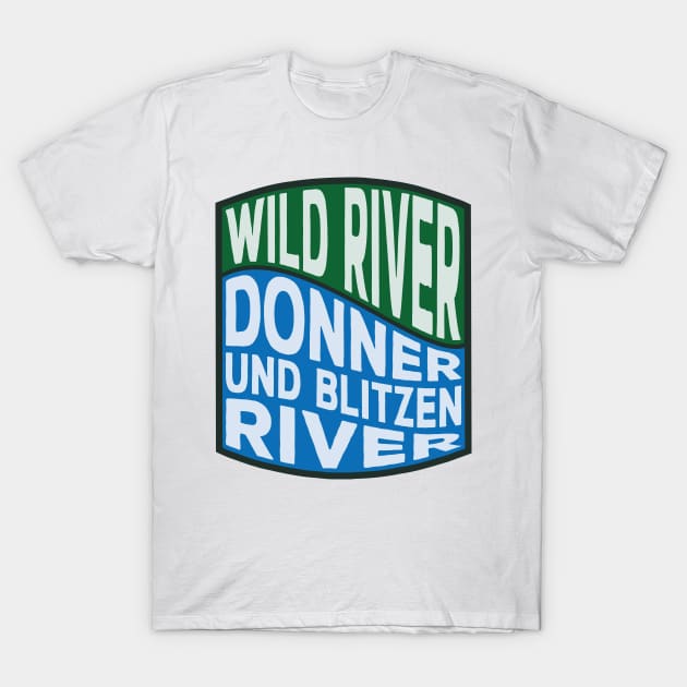 Donner und Blitzen River Wild River wave T-Shirt by nylebuss